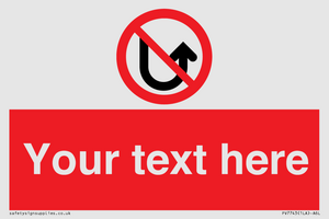 Custom prohibition No u turns